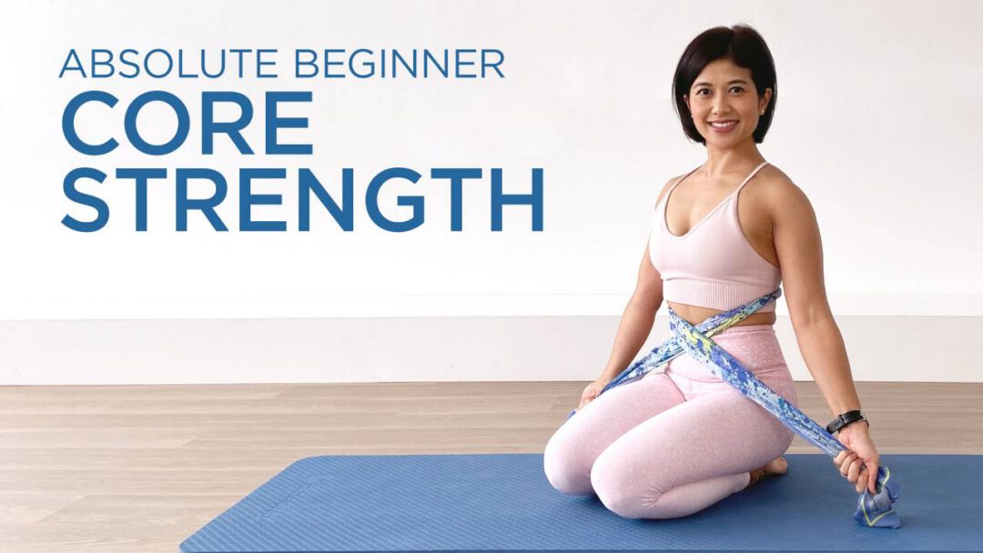 Core Strength absolute beginner