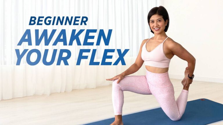 Beginner Awaken Your Flexibility